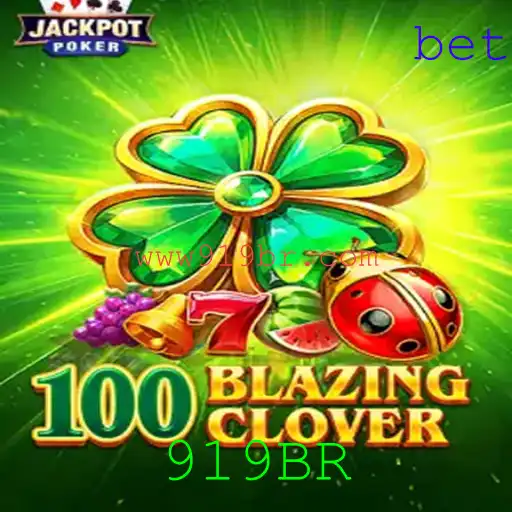 Descubra o Mundo de 100BlazingClover: O Jogo Que Está Conquistando 919BR